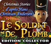 Christmas Stories 3: Le Soldat de Plomb d'après H. C. Andersen