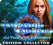 Enchanted Kingdom: Le Venin d'une Étrangère
