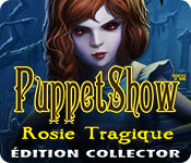 PuppetShow: Rosie Tragique