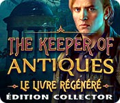 The Keeper of Antiques: Le Livre Régénéré