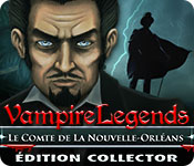 Vampire Legends: Le Comte de La Nouvelle-Orléans