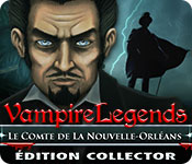 Vampire Legends: Le Comte de La Nouvelle-Orléans