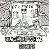 Black and White Escape