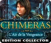 Chimeras: L'Air de la Vengeance