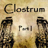 Clostrum Part I