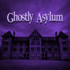 Ghostly Asylum