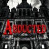 Abducted