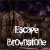 Escape Brownstone