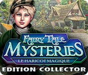 Fairy Tale Mysteries: Le Haricot Magique