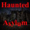 Haunted Asylum
