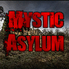 Mystic Asylum